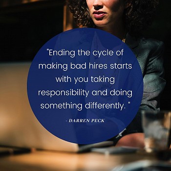 Ending the cycle of making bad hires...