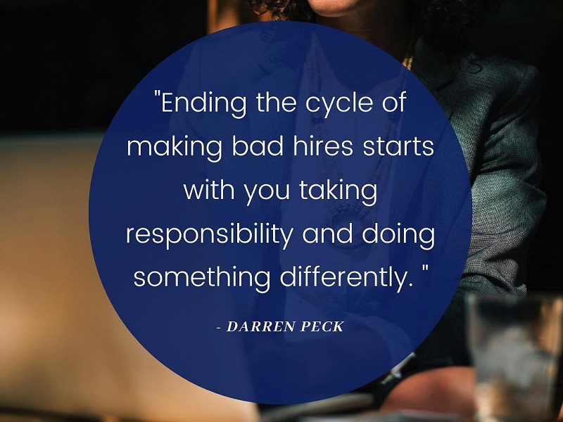 Ending the cycle of making bad hires...